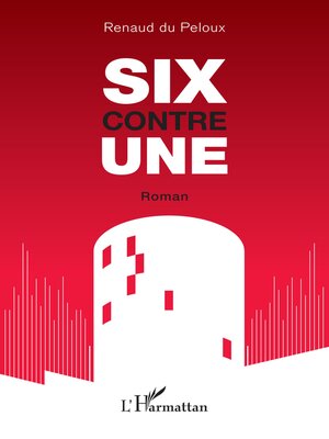 cover image of Six contre Une